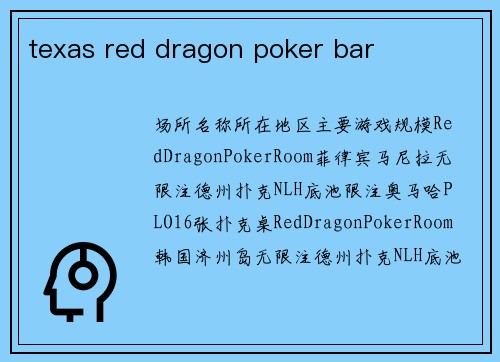 texas red dragon poker bar